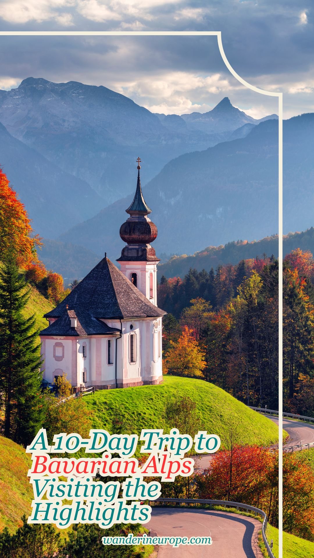 A 10-Day Trip to Bavarian Alps Visiting the Highlights 42 A 10-Day Trip to Bavarian Alps Visiting the Highlights, Pinterest Pin