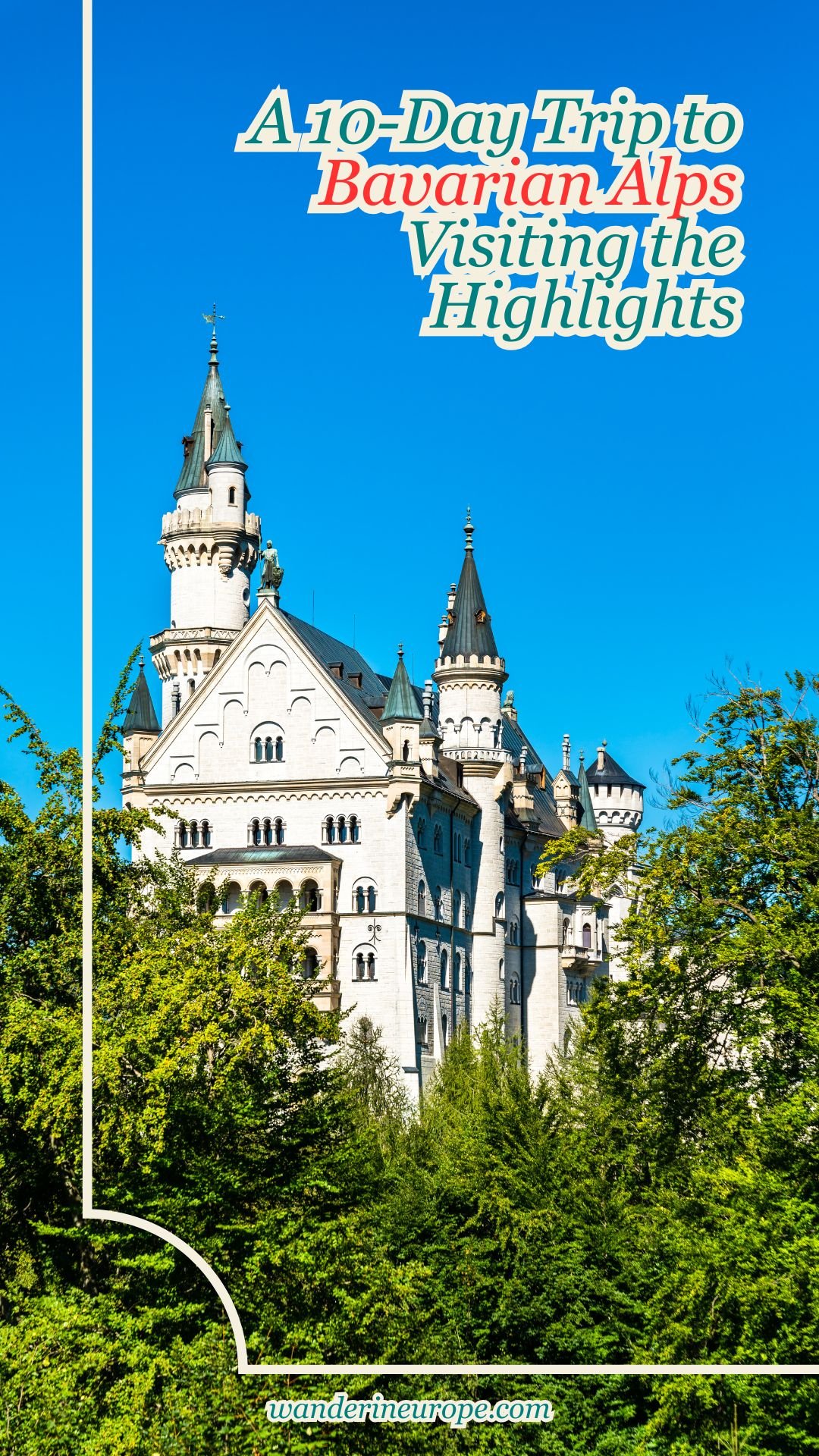 A 10-Day Trip to Bavarian Alps Visiting the Highlights 36 A 10-Day Trip to Bavarian Alps Visiting the Highlights, Pinterest Pin