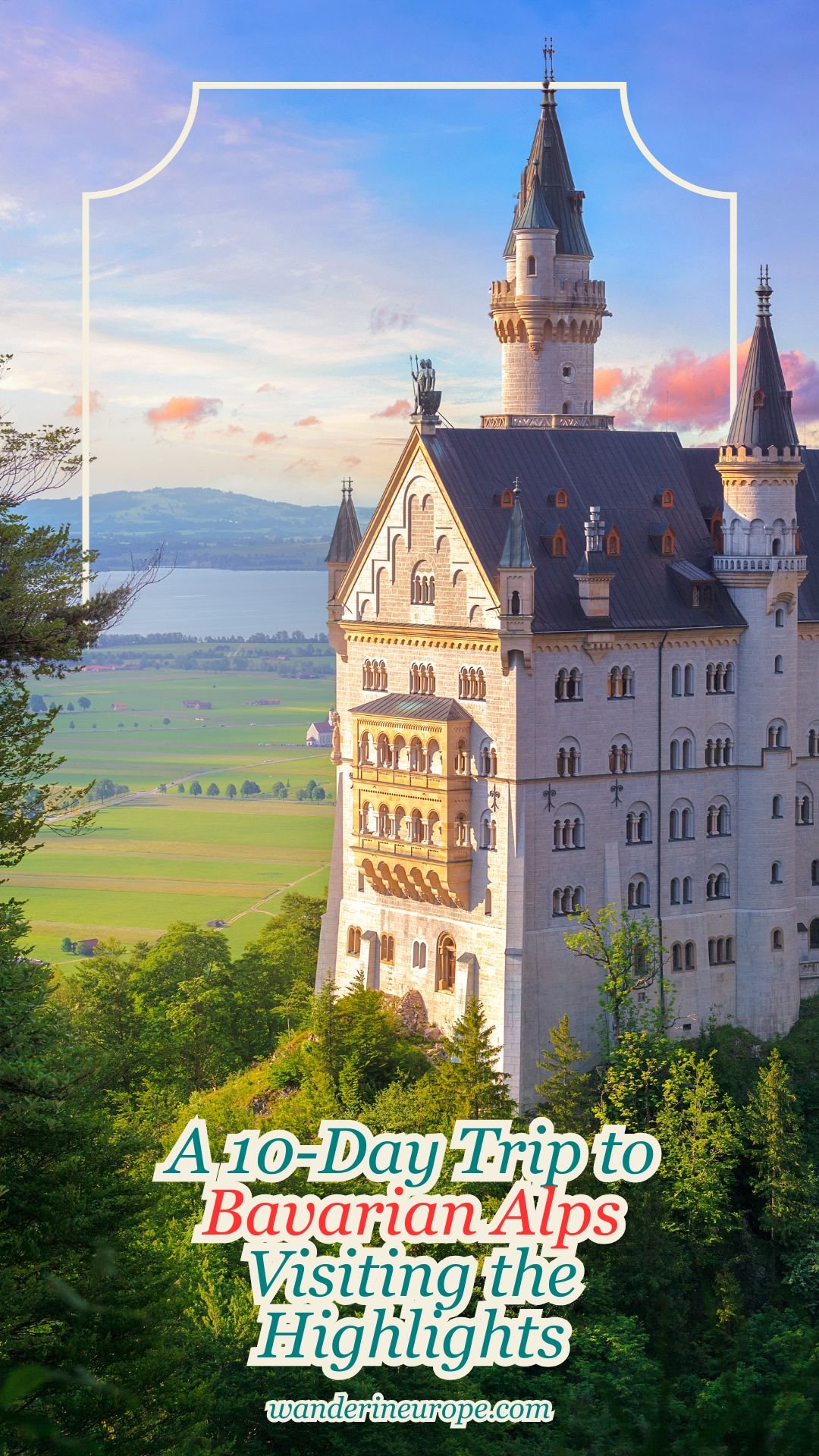 A 10-Day Trip to Bavarian Alps Visiting the Highlights 39 A 10-Day Trip to Bavarian Alps Visiting the Highlights, Pinterest Pin