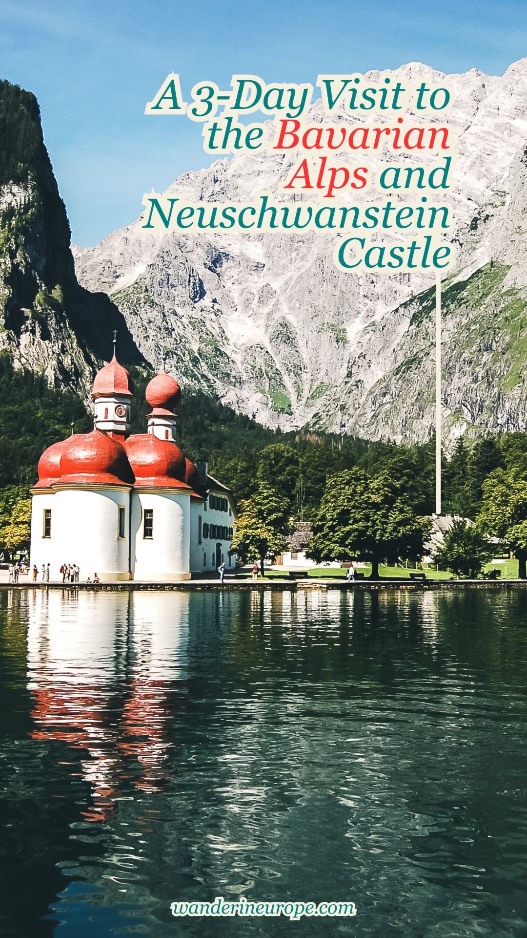A 3-Day Visit to the Bavarian Alps and Neuschwanstein Castle 33 A 3-Day Visit to the Bavarian Alps and Neuschwanstein Castle, Pinterest Pin