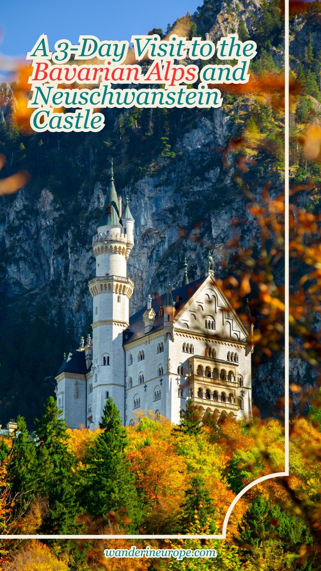 A 3-Day Visit to the Bavarian Alps and Neuschwanstein Castle 37 A 3-Day Visit to the Bavarian Alps and Neuschwanstein Castle, Pinterest Pin