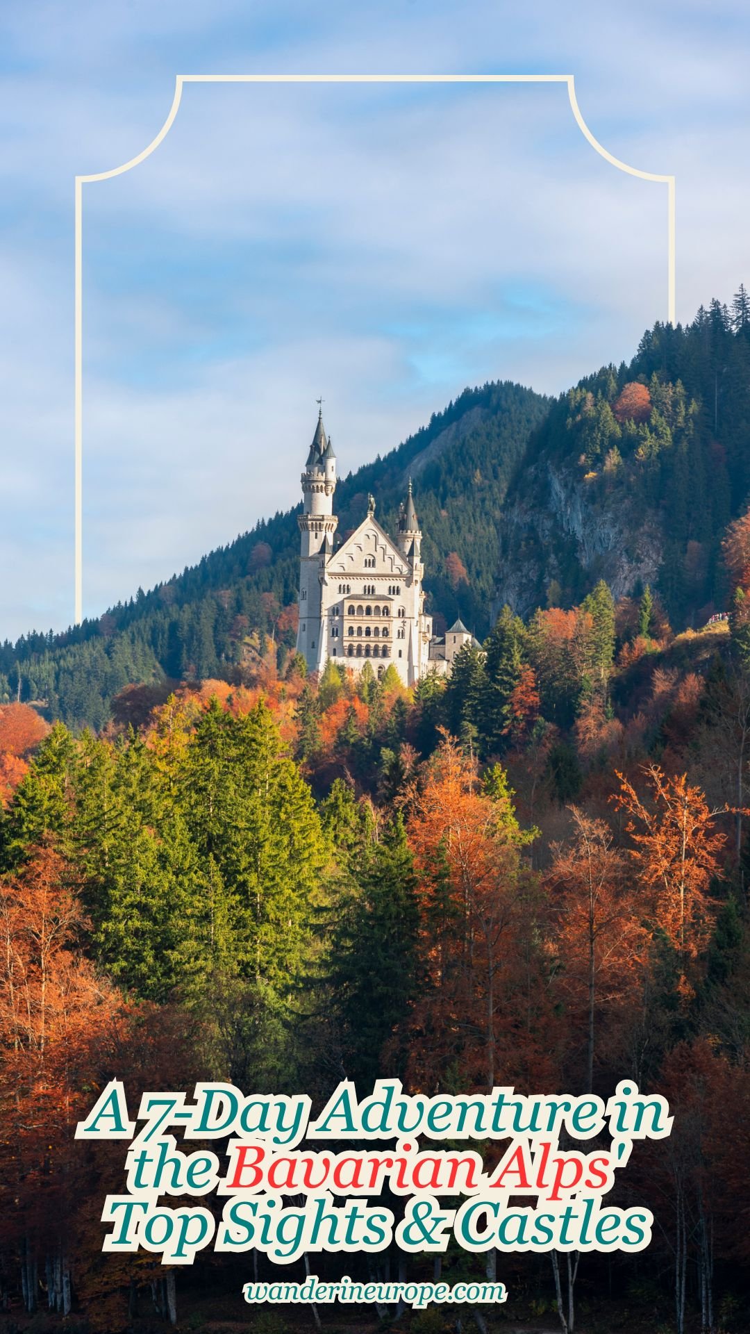 A 7-Day Adventure in the Bavarian Alps' Top Sights & Castles 30 A 7-Day Adventure in the Bavarian Alps' Top Sights & Castles, Pinterest Pin