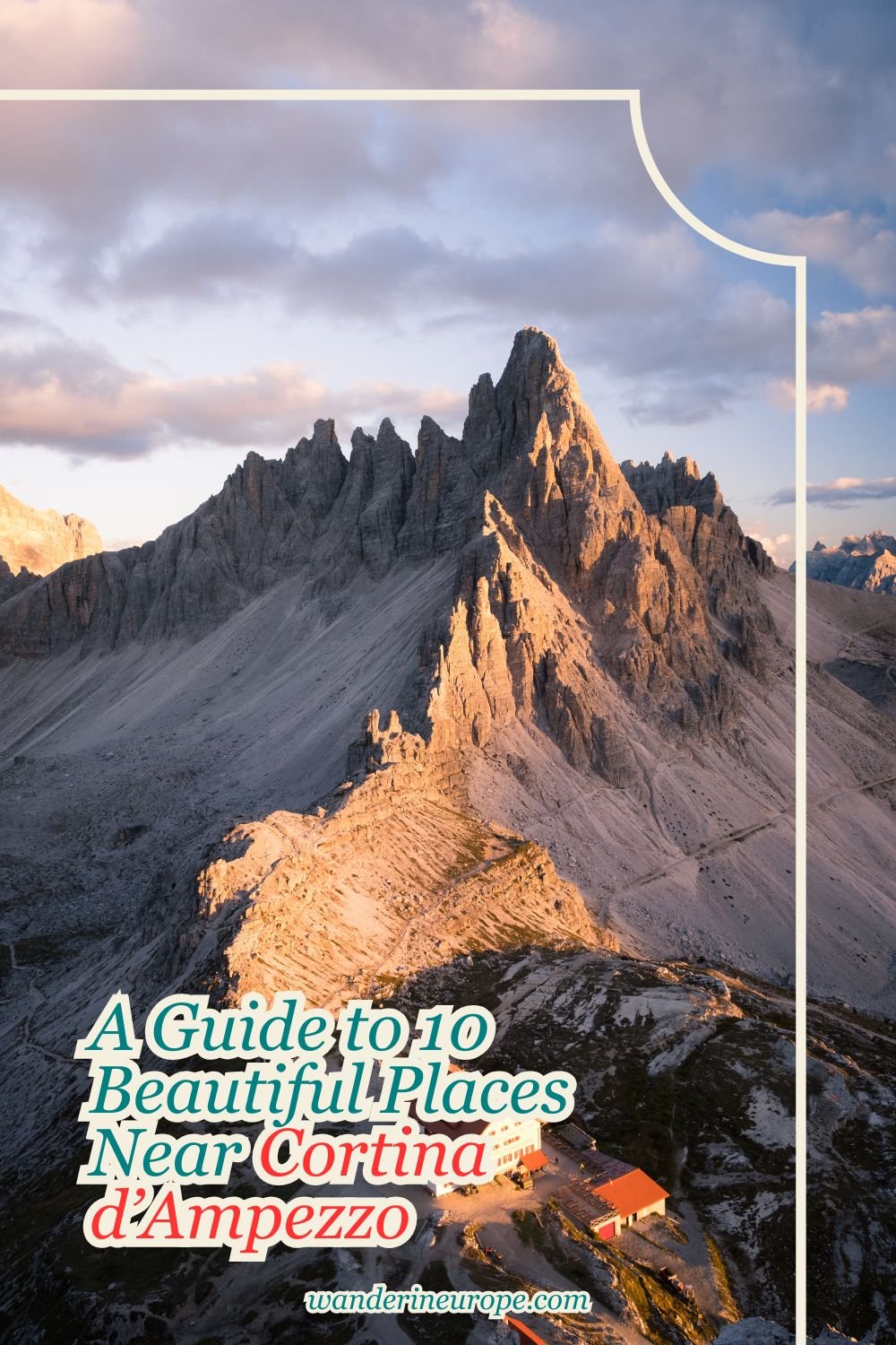 A Guide to 10 Beautiful Places Near Cortina d’Ampezzo 20 A Guide to 10 Beautiful Places Near Cortina d’Ampezzo, Pinterest Pin