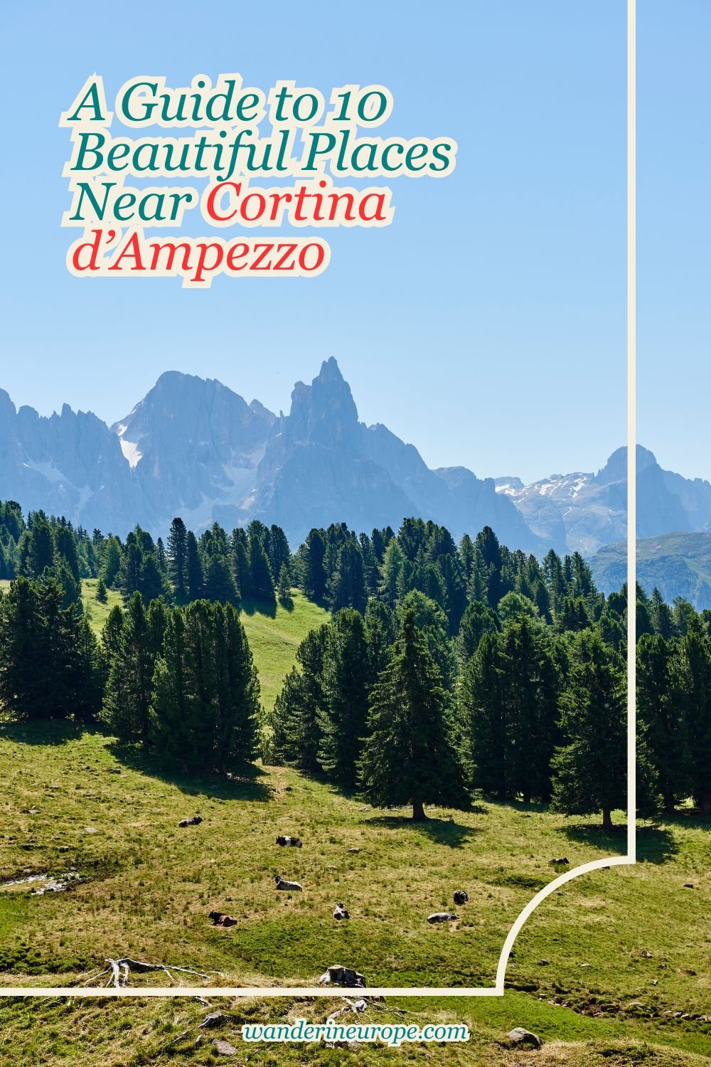 A Guide to 10 Beautiful Places Near Cortina d’Ampezzo 22 A Guide to 10 Beautiful Places Near Cortina d’Ampezzo, Pinterest Pin
