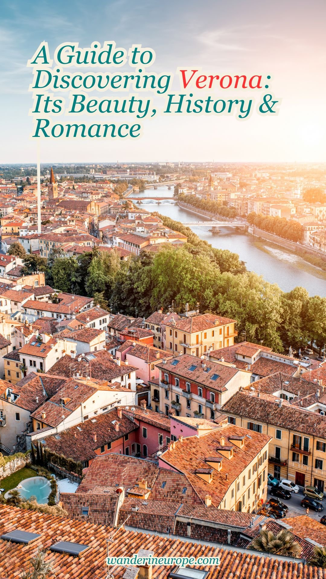 A Guide to Discovering Verona: Its Beauty, History & Romance 87 A Guide to Discovering Verona_ Its Beauty, History & Romance, Pinterest Pin