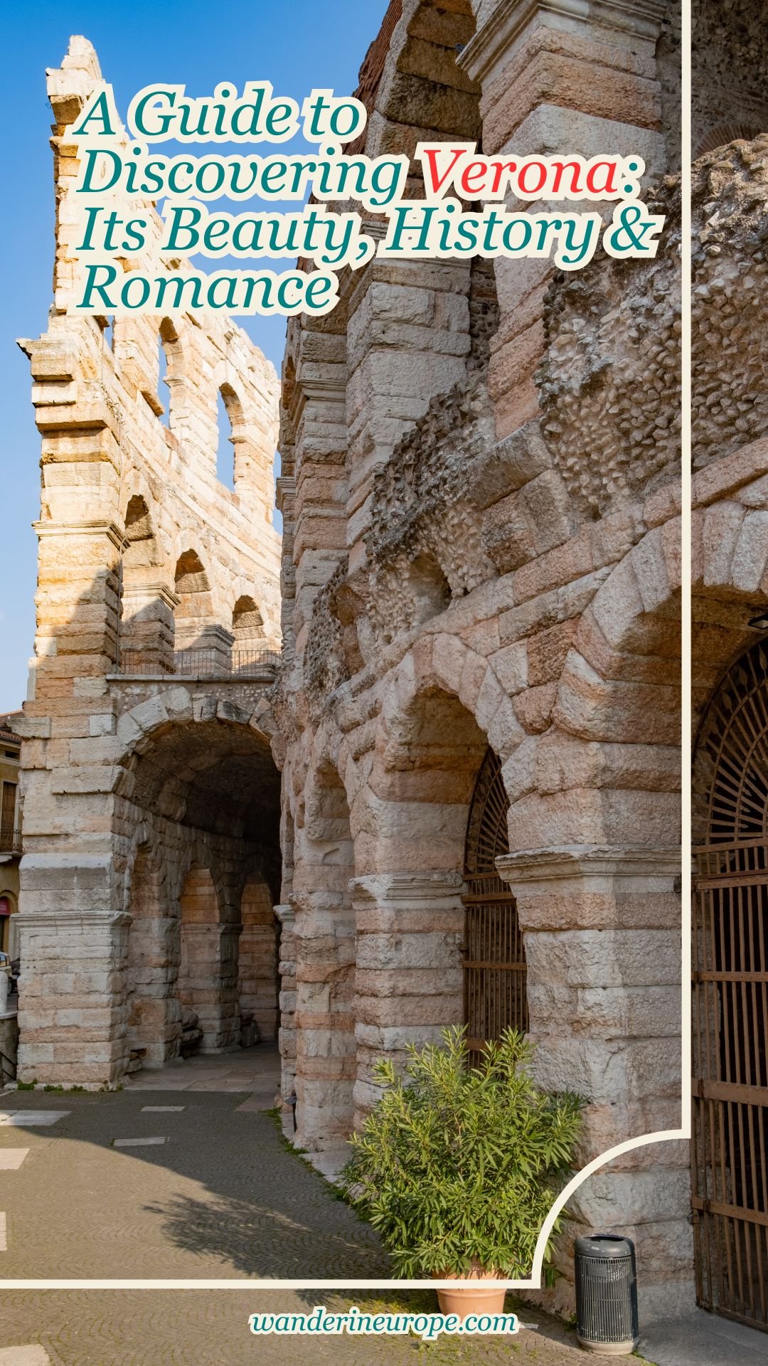 A Guide to Discovering Verona: Its Beauty, History & Romance 89 A Guide to Discovering Verona_ Its Beauty, History & Romance, Pinterest Pin