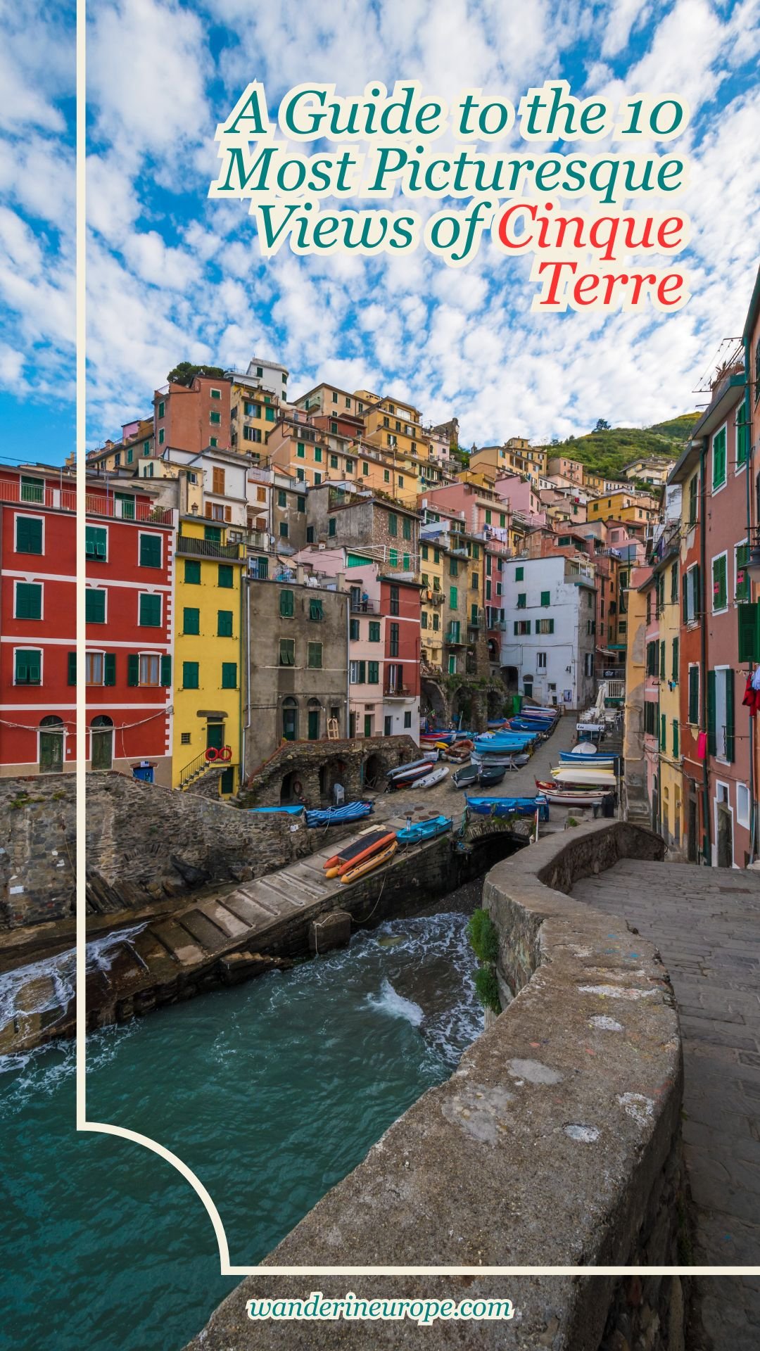 A Guide to the 10 Most Picturesque Views of Cinque Terre 17 A Guide to the 10 Most Picturesque Views of Cinque Terre, Pinterest Pin
