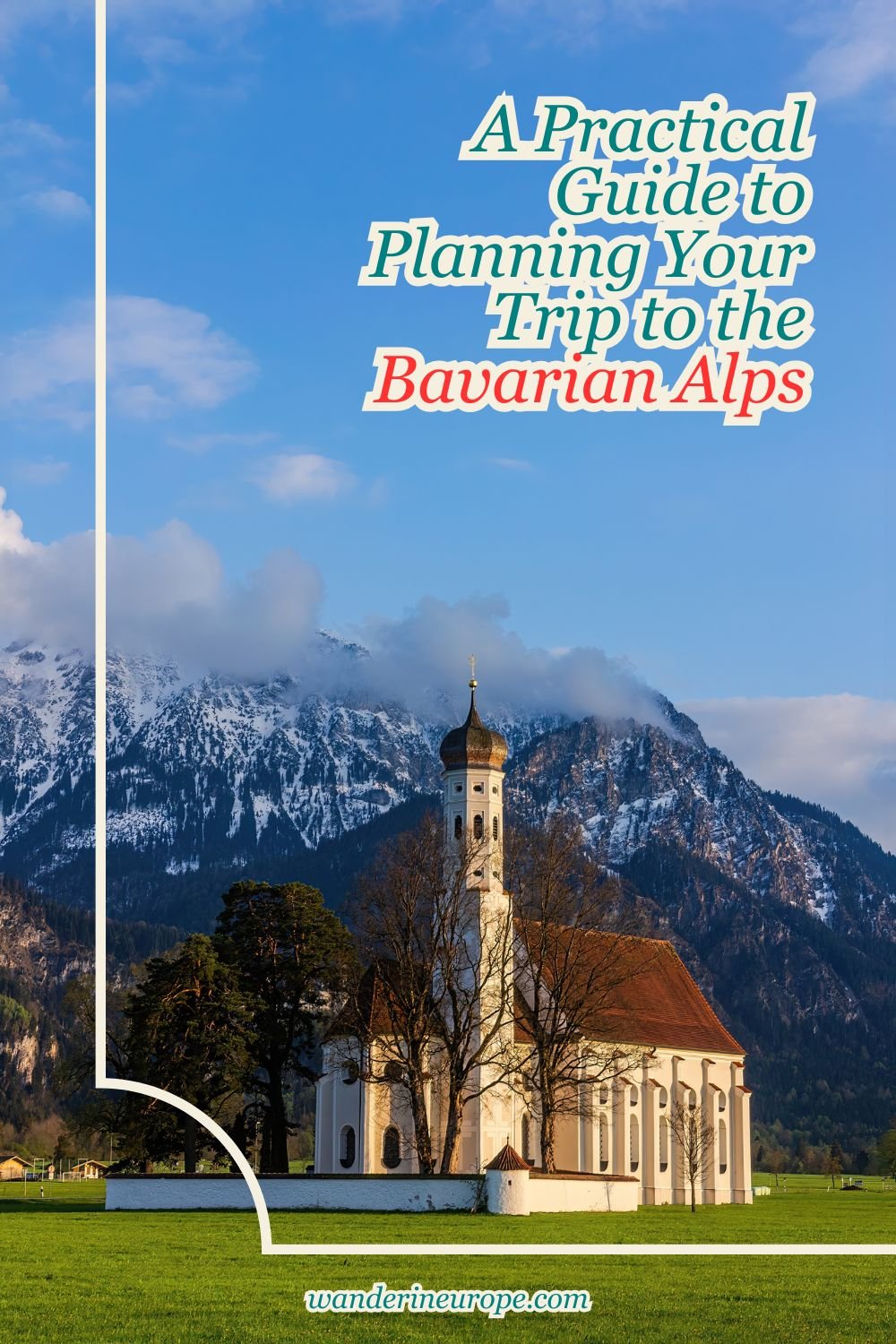A Practical Guide to Planning Your Trip to the Bavarian Alps 6 A Practical Guide to Planning Your Trip to the Bavarian Alps, Pinterest Pin