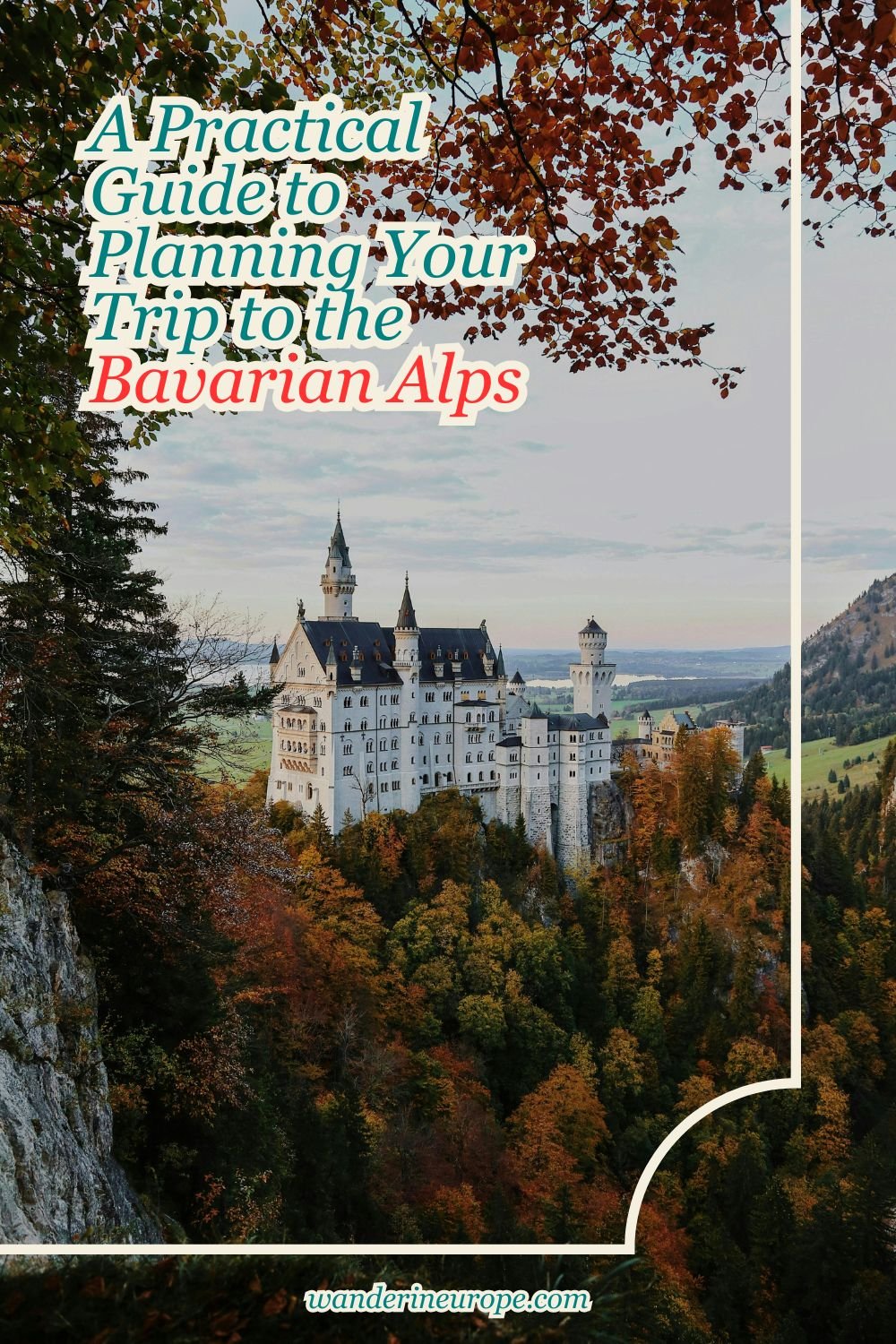 A Practical Guide to Planning Your Trip to the Bavarian Alps 7 A Practical Guide to Planning Your Trip to the Bavarian Alps, Pinterest Pin