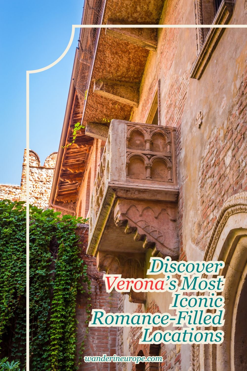 Discover Verona’s Most Iconic Romance-Filled Locations, Pinterest Pin
