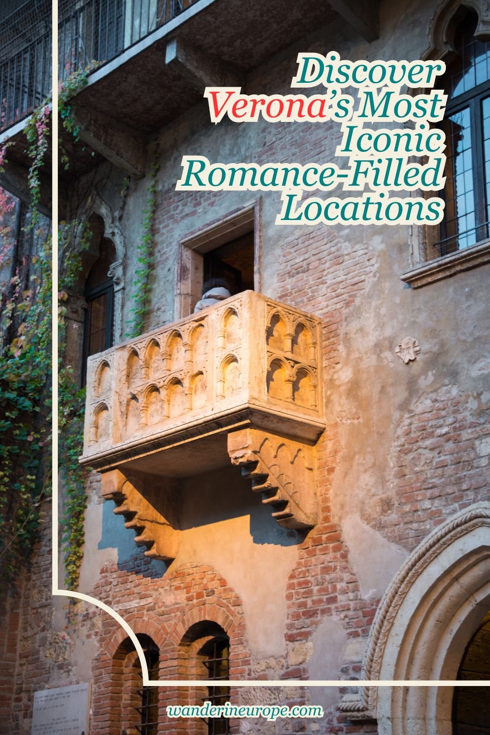 Discover Verona’s Most Iconic Romance-Filled Locations, Pinterest Pin