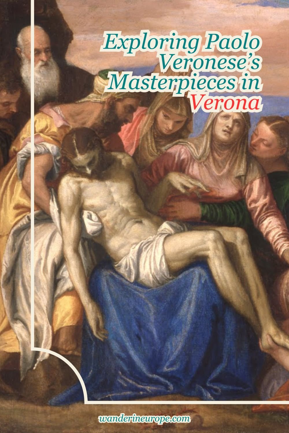 Exploring Paolo Veronese’s Masterpieces in Verona 23 Exploring Paolo Veronese’s Masterpieces in Verona, Pinterest Pin