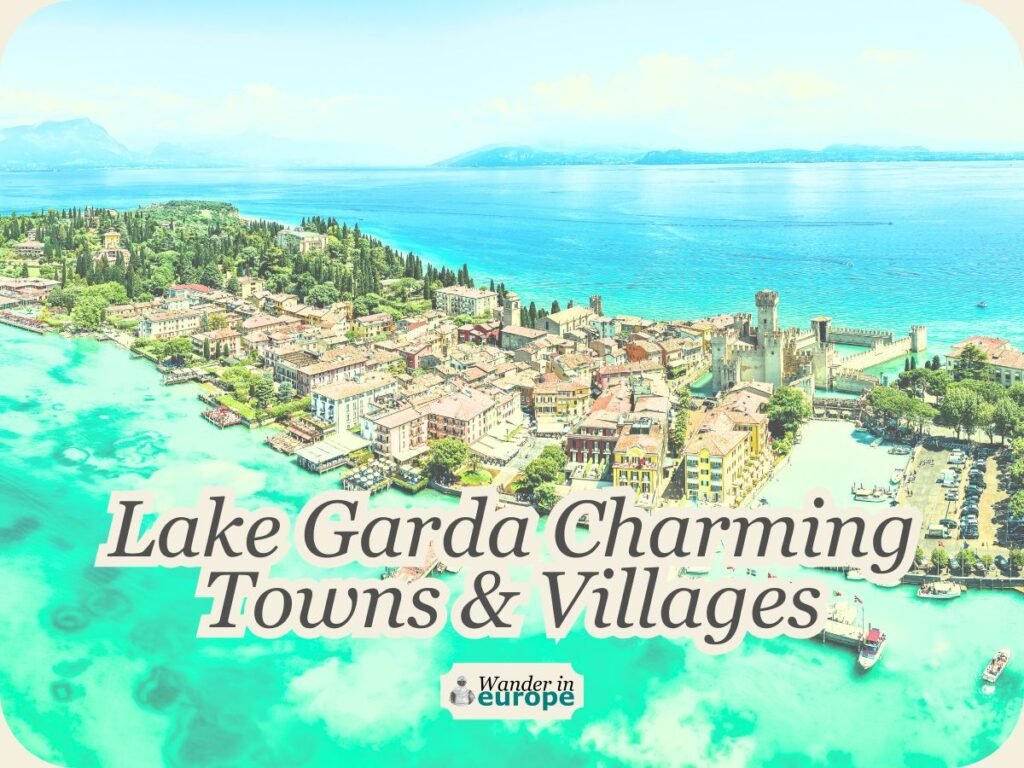 Featured Image — Five Charming Towns & Villages in Lake Garda to Visit