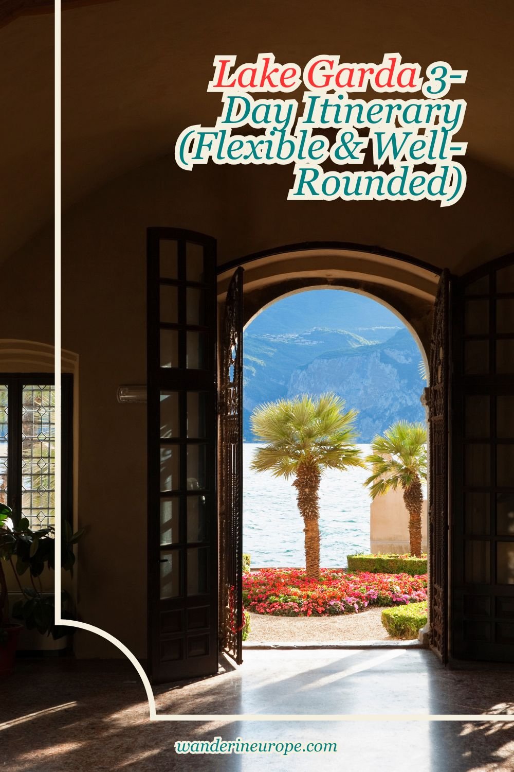 Lake Garda 3-Day Itinerary (Flexible & Well-Rounded) 9 Lake Garda 3-Day Itinerary (Flexible & Well-Rounded), Pinterest Pin