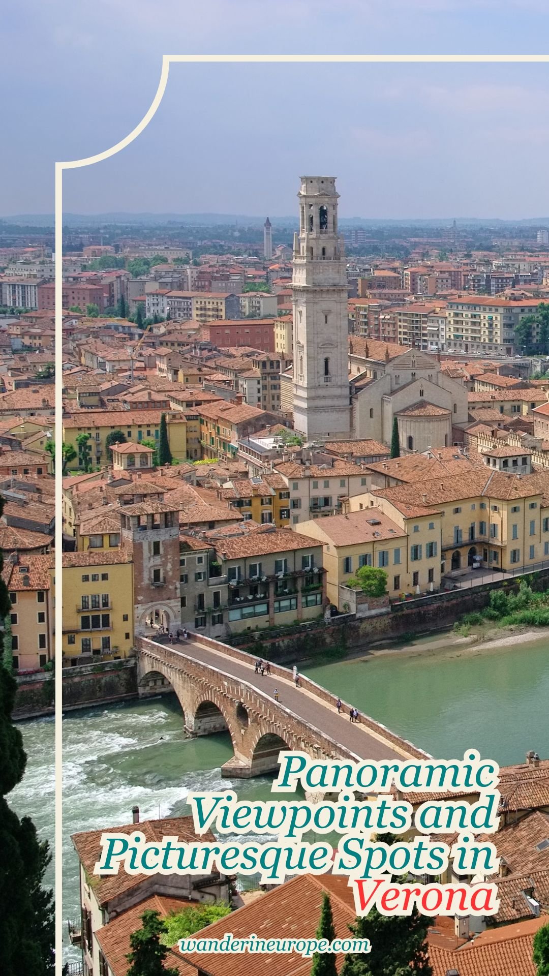 Panoramic Viewpoints and Picturesque Spots in Verona 20 Panoramic Viewpoints and Picturesque Spots in Verona, Pinterest Pin