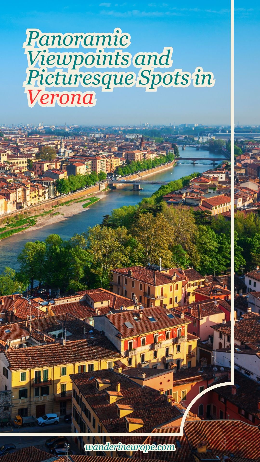 Panoramic Viewpoints and Picturesque Spots in Verona 19 Panoramic Viewpoints and Picturesque Spots in Verona, Pinterest Pin