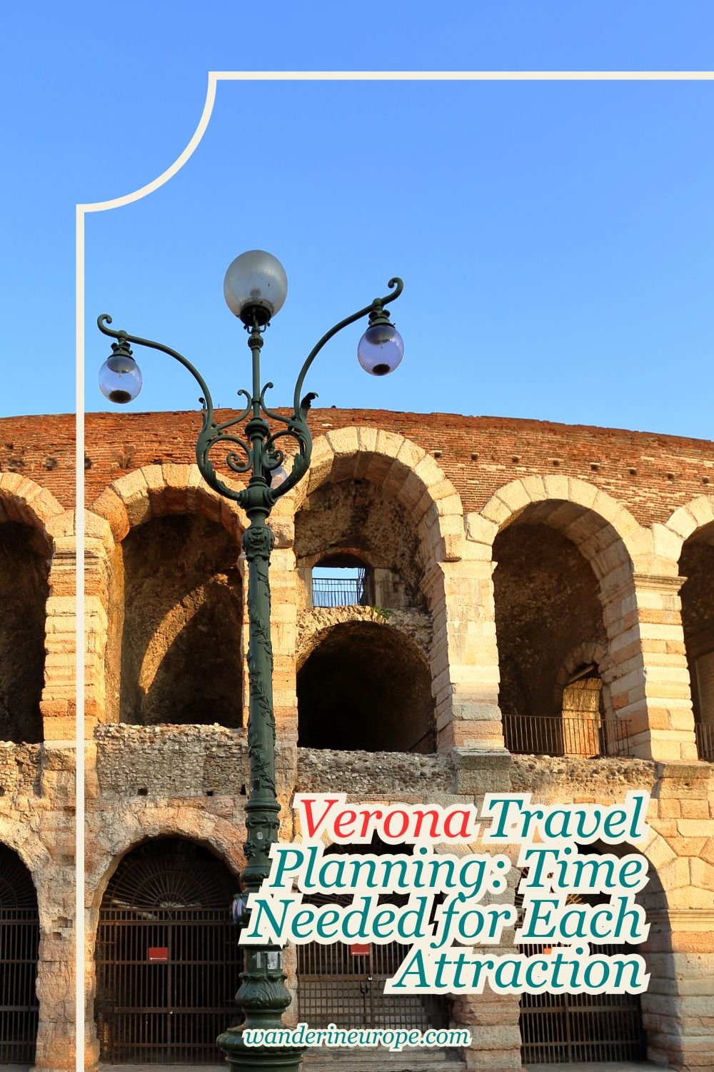 Verona Travel Planning: Time Needed for Each Attraction 24 Verona Travel Planning_ Time Needed for Each Attraction, Pinterest Pin