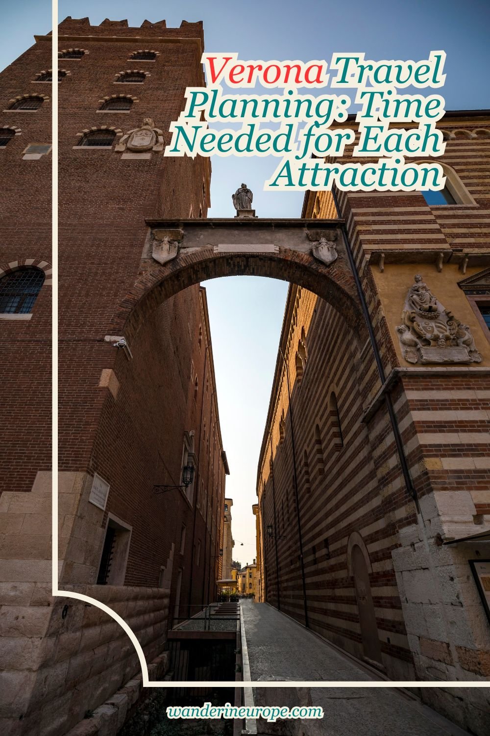Verona Travel Planning: Time Needed for Each Attraction 22 Verona Travel Planning_ Time Needed for Each Attraction, Pinterest Pin