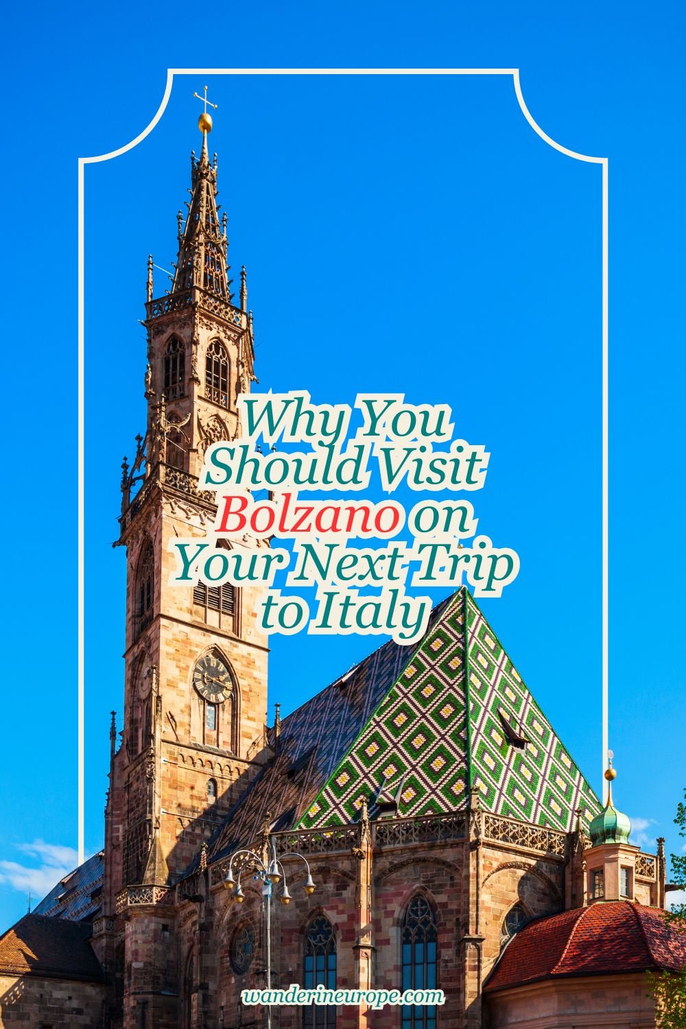 Why You Should Visit Bolzano on Your Next Trip to Italy, Pinterest Pin