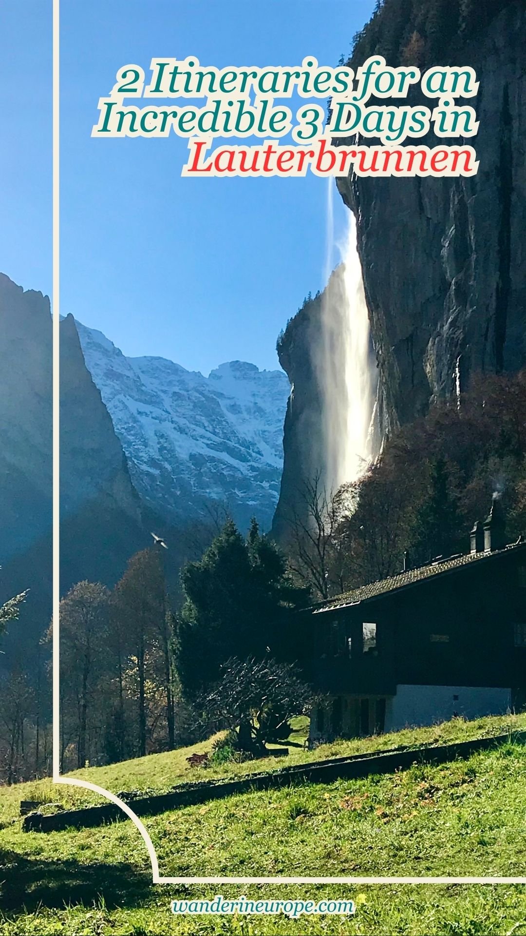 2 Itineraries for an Incredible 3 Days in Lauterbrunnen 19 2 Itineraries for an Incredible 3 Days in Lauterbrunnen, Pinterest Pin