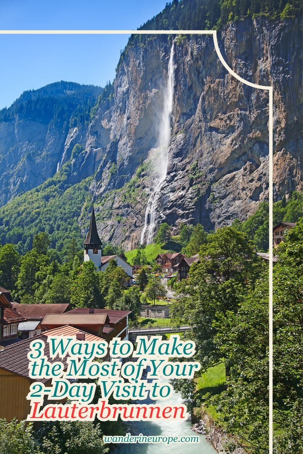 3 Ways to Make the Most of Your 2-Day Visit to Lauterbrunnen 24 3 Ways to Make the Most of Your 2-Day Visit to Lauterbrunnen, Pinterest Pin