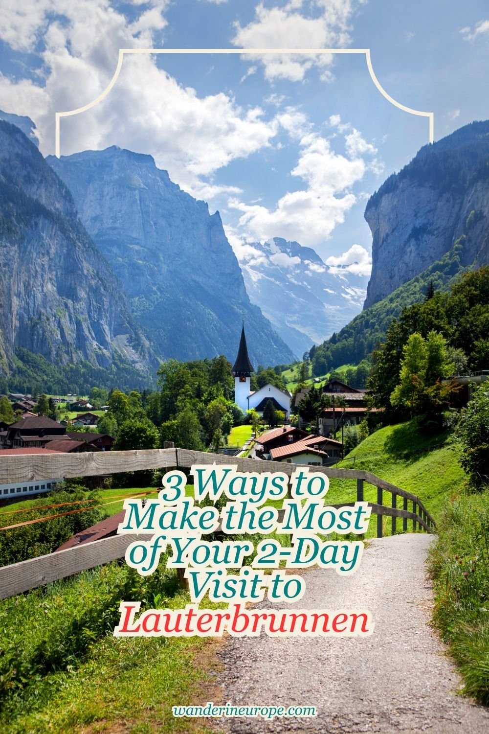 3 Ways to Make the Most of Your 2-Day Visit to Lauterbrunnen 22 3 Ways to Make the Most of Your 2-Day Visit to Lauterbrunnen, Pinterest Pin