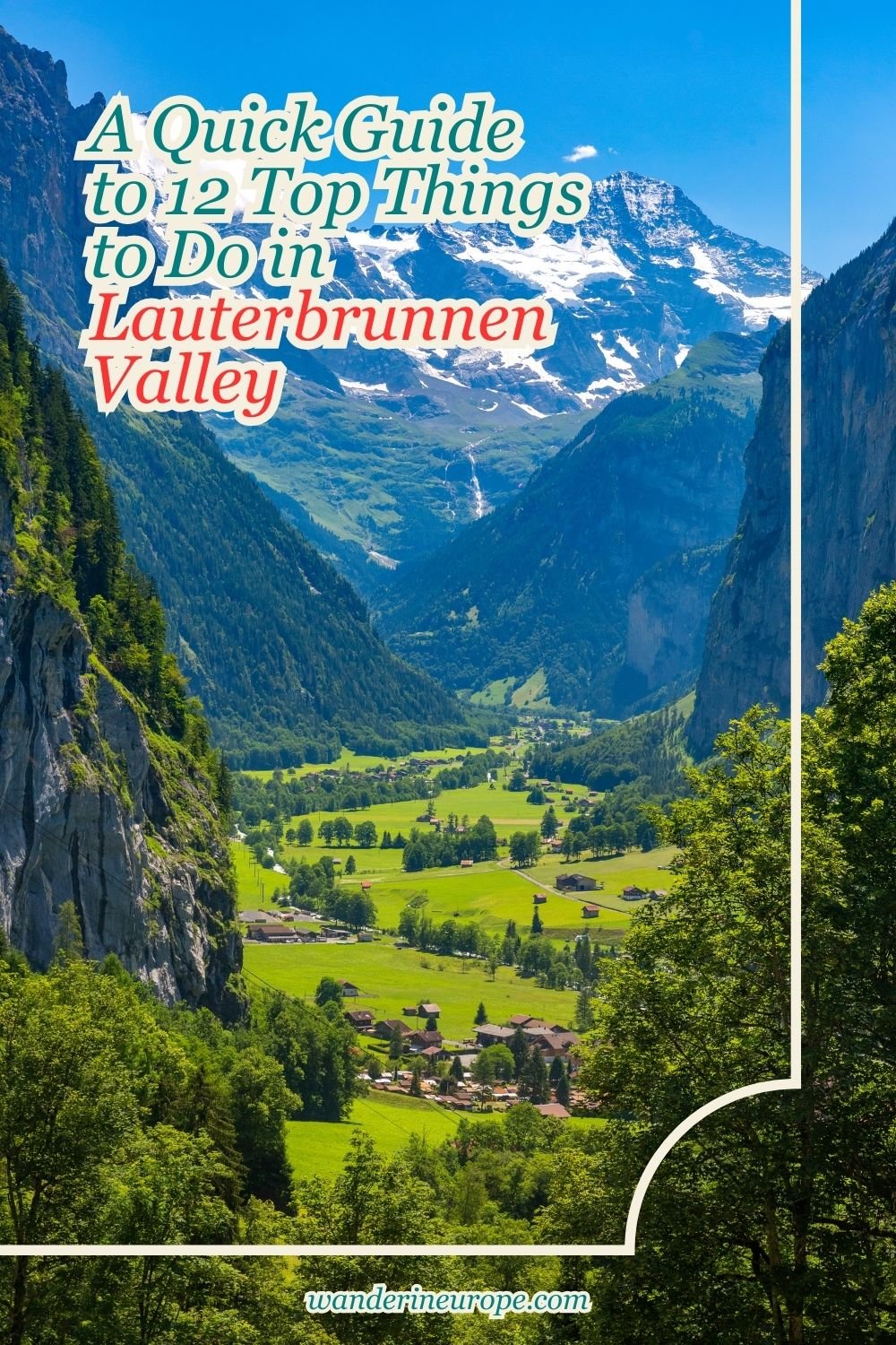 A Quick Guide to 12 Top Things to Do in Lauterbrunnen Valley 28 A Quick Guide to 12 Top Things to Do in Lauterbrunnen Valley, Pinterest Pin