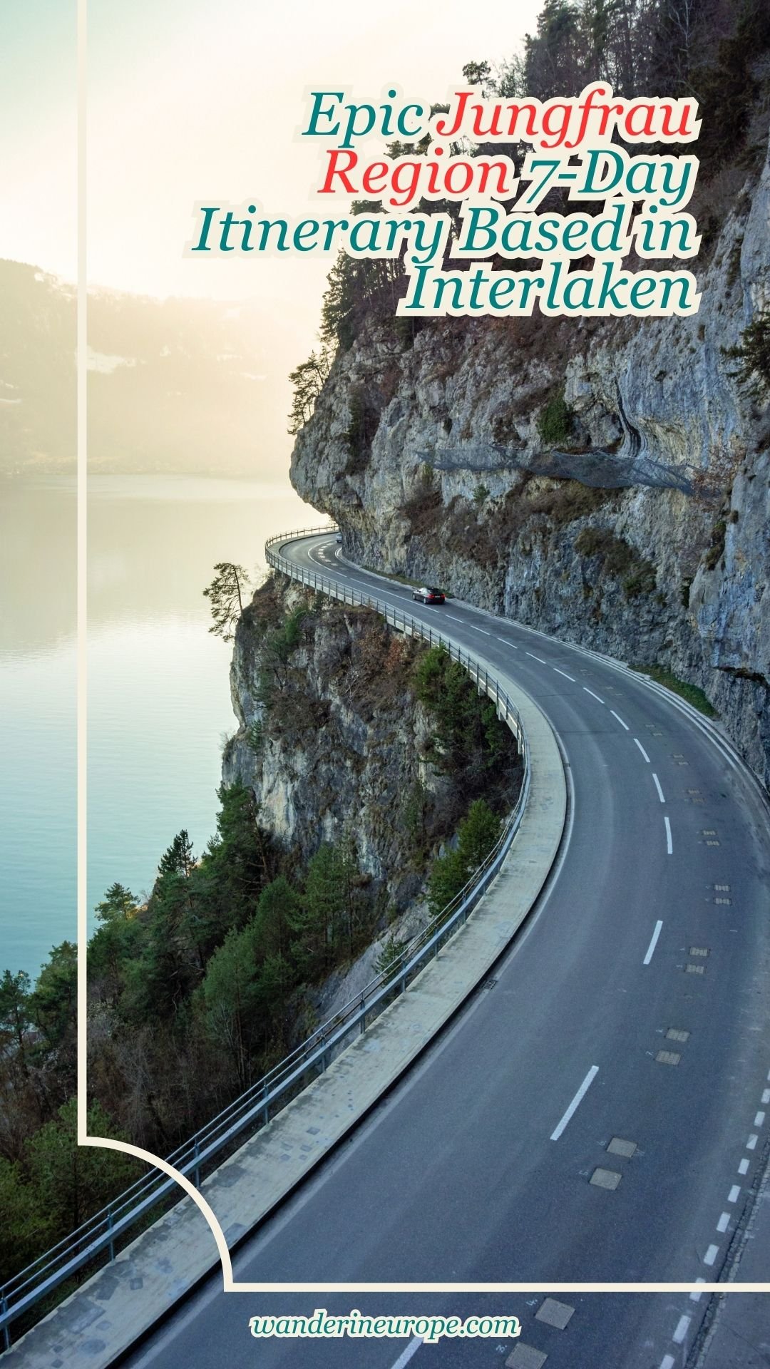 Epic Jungfrau Region 7-Day Itinerary Based in Interlaken 58 Epic Jungfrau Region 7-Day Itinerary Based in Interlaken, Pinterest Pin