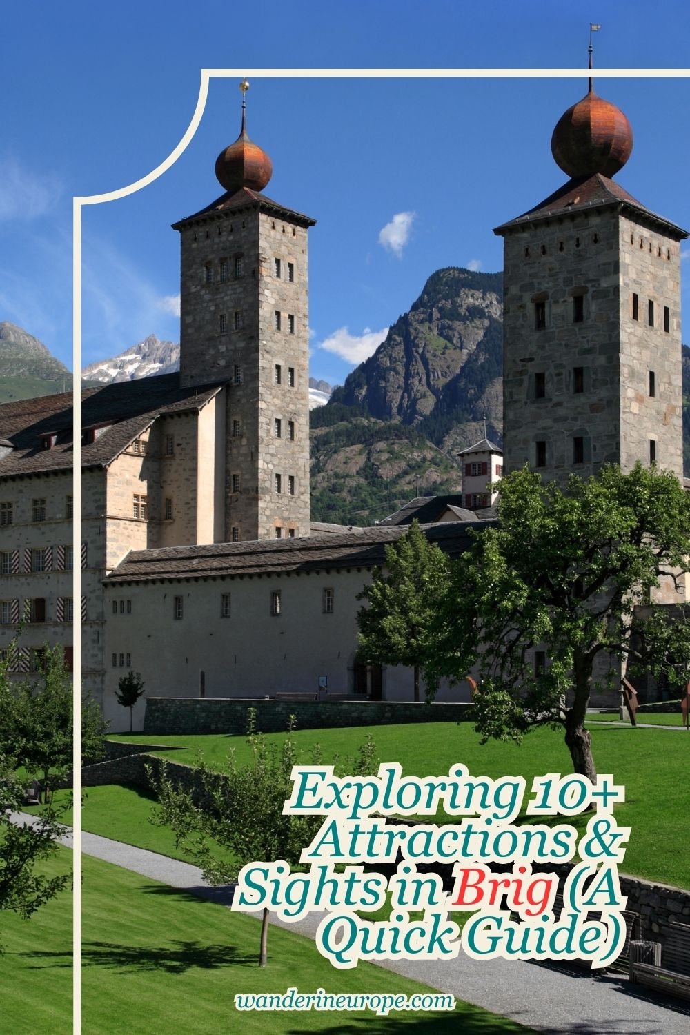 Exploring 10+ Attractions & Sights in Brig (A Quick Guide), Pinterest Pin