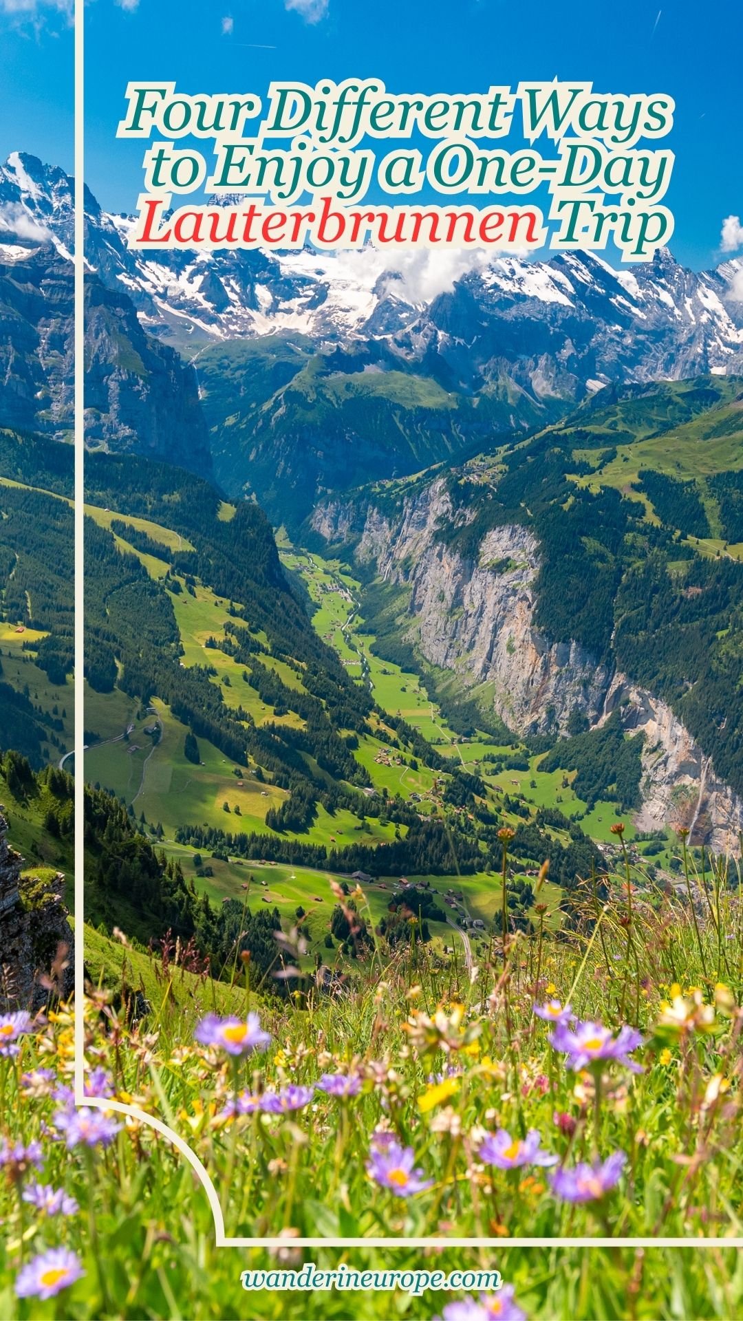 Four Different Ways to Enjoy a One-Day Lauterbrunnen Trip 13 Four Different Ways to Enjoy a One-Day Lauterbrunnen Trip, Pinterest Pin