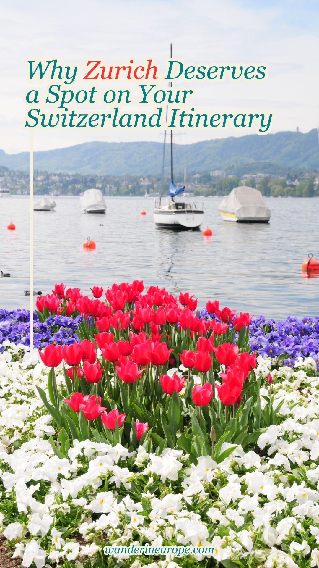 Why Zurich Deserves a Spot on Your Switzerland Itinerary 38 Why Zurich Deserves a Spot on Your Switzerland Itinerary, Pinterest Pin