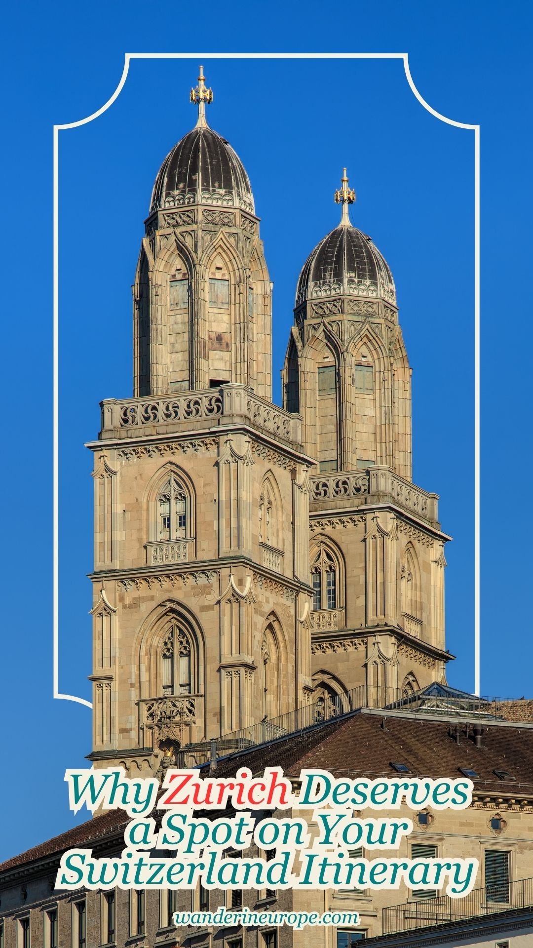 Why Zurich Deserves a Spot on Your Switzerland Itinerary 37 Why Zurich Deserves a Spot on Your Switzerland Itinerary, Pinterest Pin